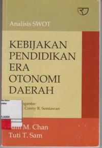 Image of Analisis SWOT kebijakan pendidikan ERA otonomi daerah