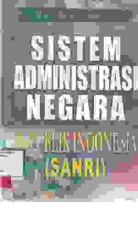 Image of Sistem administrasi negara RI (SANRI)