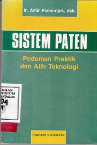 Image of Sistem Paten; pedoman praktik dan alih teknologi