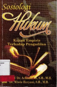 Image of Sosiologi Hukum ( kajian empiris terhadap pengadilan )
