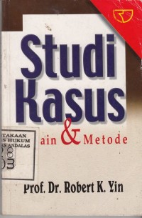 Image of Studi kasus; desain & metode