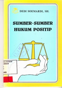 Image of Sumber-Sumber Hukum Posittif