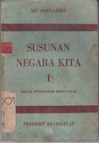 Image of Susunan Negara Kita 1 ; sejak penjerahan Kedaulatan