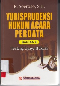 Image of Yurisprudensi hukum acara perdata bagian 6 tentang upaya hukum
