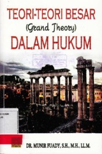 Image of Teori-Teori Besar ( grand Theory ) Dalam Hukum