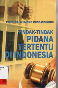 Image of Tindak-Tindak Pidana Tertentu Di Indonesia