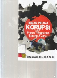 Image of Tindak Pidana Korupsi pada proses pengadaan Barang & Jasa