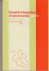 Image of Towards Integrated Environmental Lawin Indonesia?