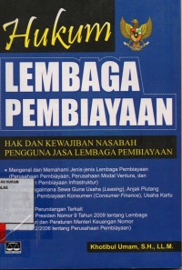Image of Hukum Lembaga Pembiayaan ( hak dan kewajiban nasabah pengguna jasa lembaga pembiayaan )