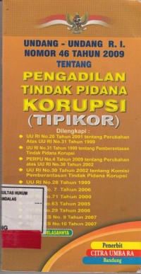 Image of Undang undang RI Nomor 46 tahun 2009 tentang Pengadilan Tindak Pidana Korupsi (Tipikor)