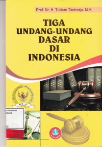 Image of Tiga undang - undang dasar di Indonesia