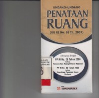 Image of Undang-Undang Penataan Ruang ( UU RI No. 26 Th. 2007 )