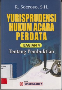 Image of Yurisprudensi hukum acara perdata bagian 4 tentang pembuktian